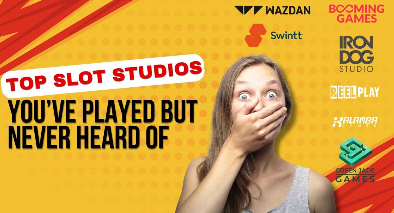 Top Slot Studios You’ve Played But Never Heard Of